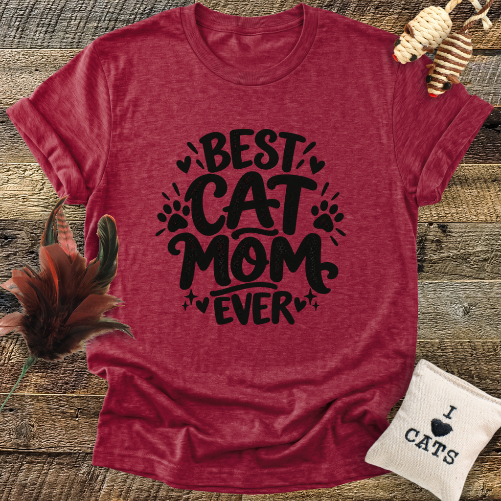 Best Cat Mom Ever T-Shirt