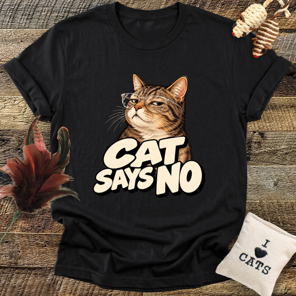 Cat Says No T-Shirt