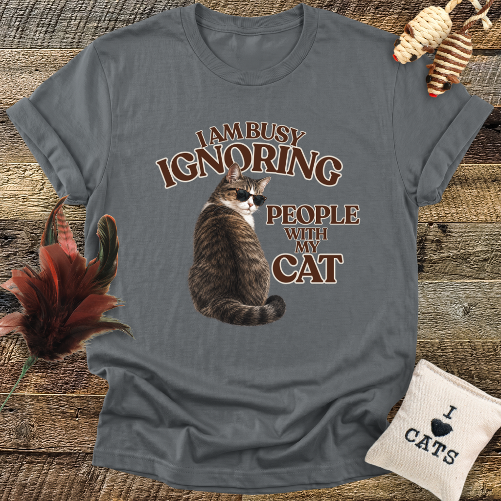 Ignoring People (Cats) T-Shirt