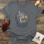 Stop To Smell The Flowers T-Shirt