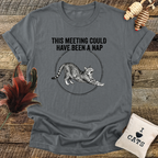 This Meeting Could Have Been A Nap - Cat T-Shirt
