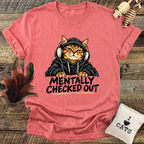 Mentally Checked Out (Cat) T-Shirt