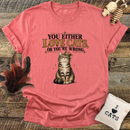 You Either Love Cats, Or You're Wrong (Cat with Crown) T-Shirt