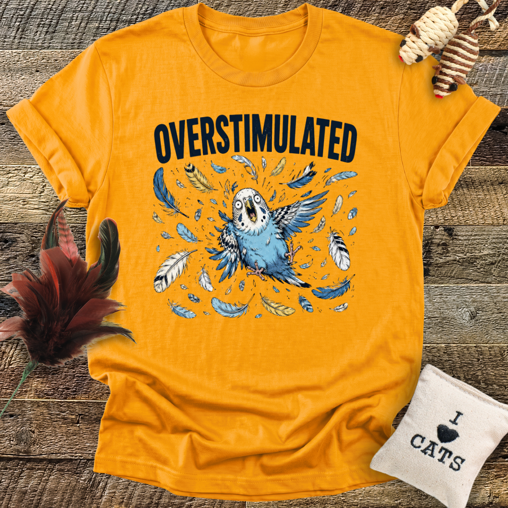 Overstimulated Budgie T-Shirt