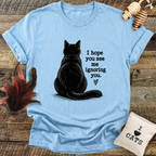 Ignoring You T-Shirt