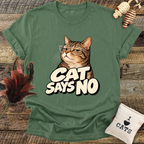 Cat Says No T-Shirt