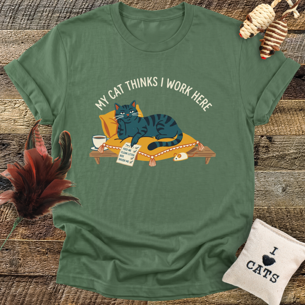 My Cat Thinks I Work Here T-Shirt