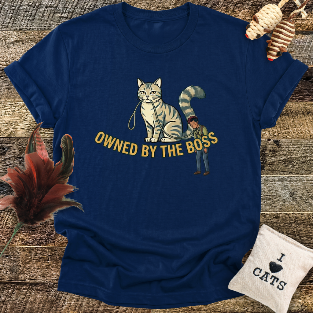 Owned By The Boss T-Shirt