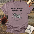 This Meeting Could Have Been A Nap - Cat T-Shirt