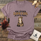 You Either Love Cats, Or You're Wrong (Cat with Crown) T-Shirt