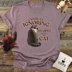 Ignoring People (Cats) T-Shirt