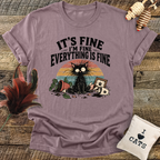 Everything Is Fine T-Shirt