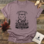Certified Cat Servant, I Work For Free T-Shirt
