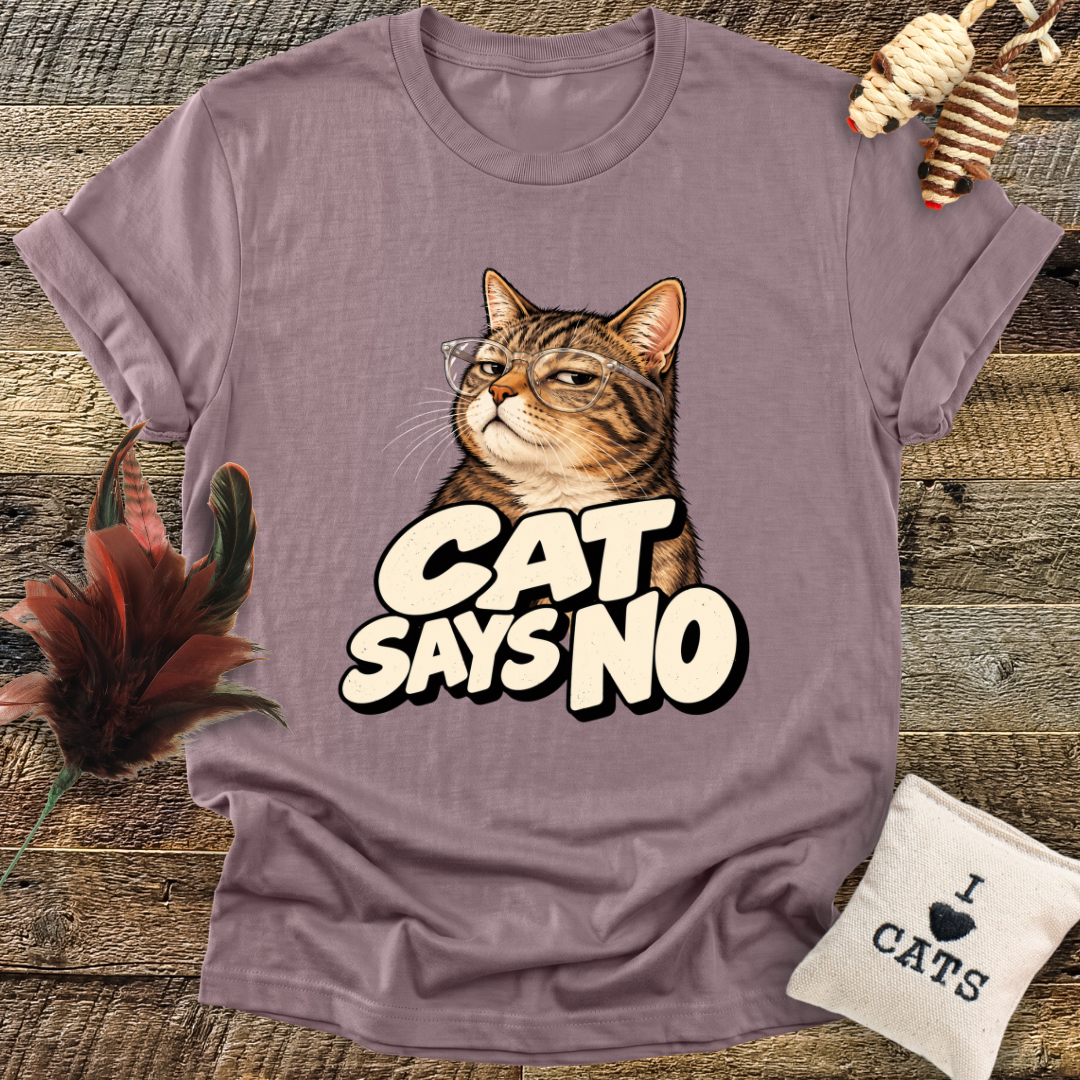 Cat Says No T-Shirt