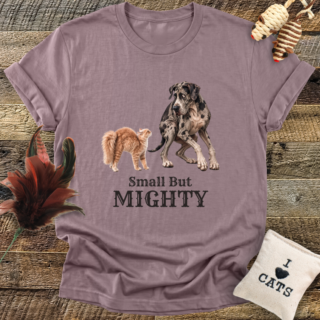 Small But Mighty T-Shirt