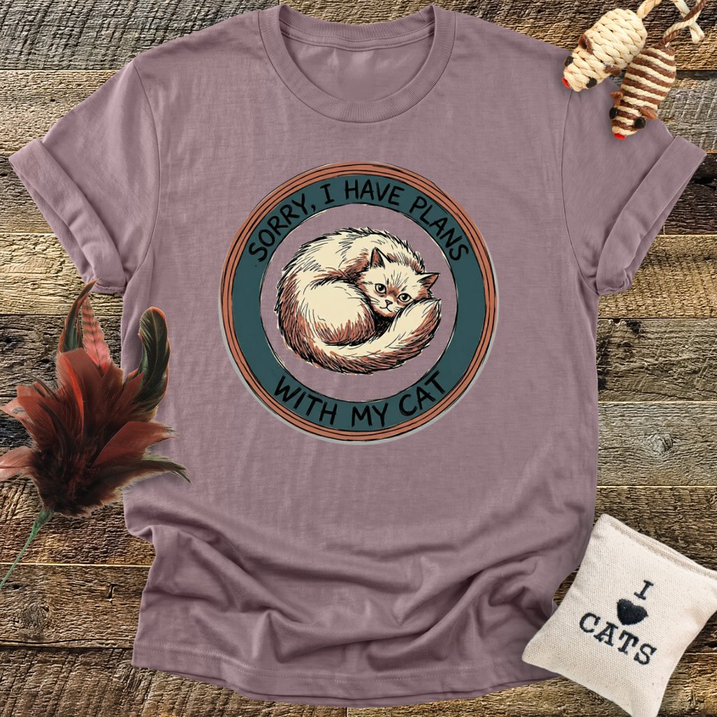 Sorry I Have Plans With My Cat T-Shirt