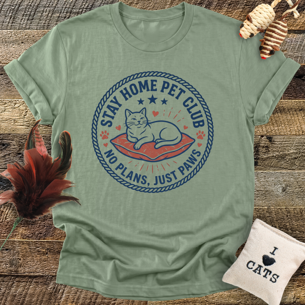 Stay Home Pet Club T-Shirt