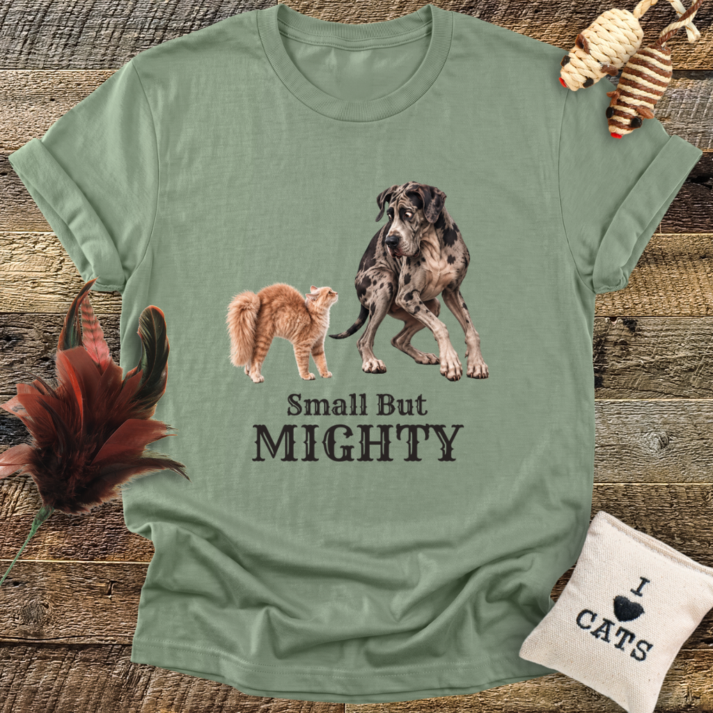 Small But Mighty T-Shirt