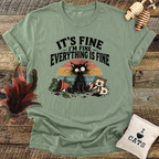Everything Is Fine T-Shirt