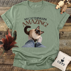 My Cat Thinks I'm Amazing T-Shirt