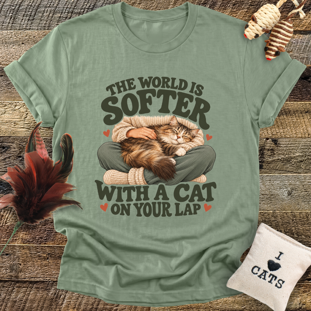 The World Is Softer With A Cat On Your Lap T-Shirt