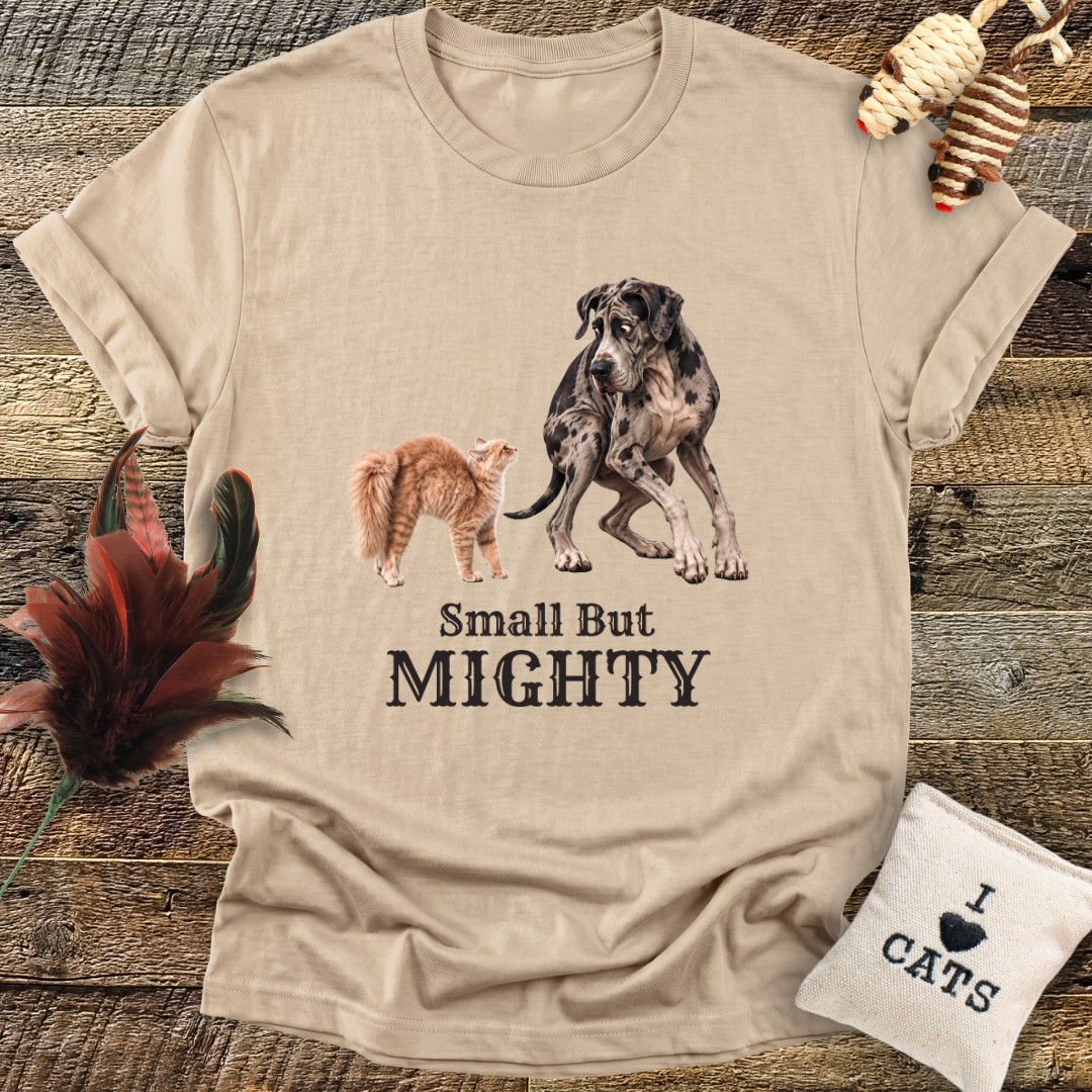 Small But Mighty T-Shirt