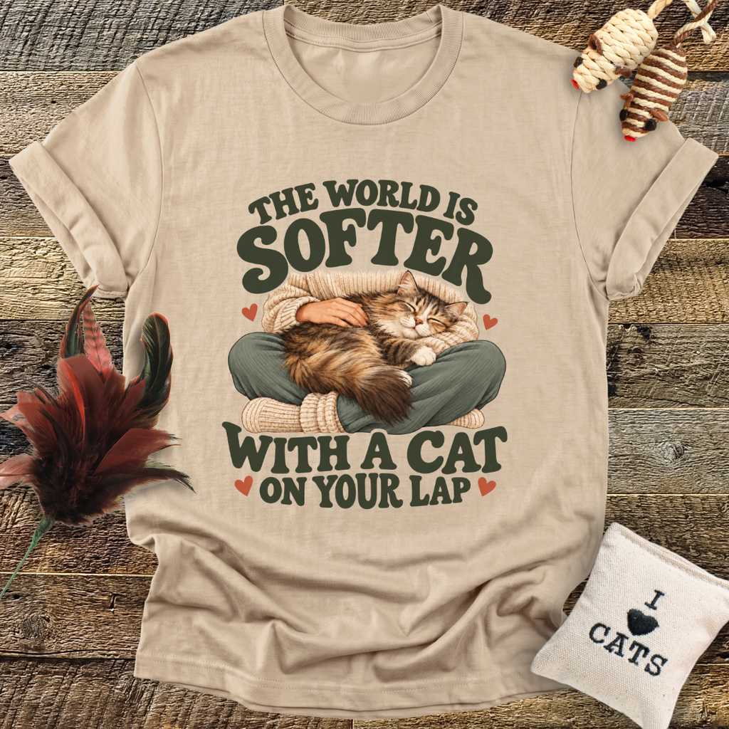 The World Is Softer With A Cat On Your Lap T-Shirt