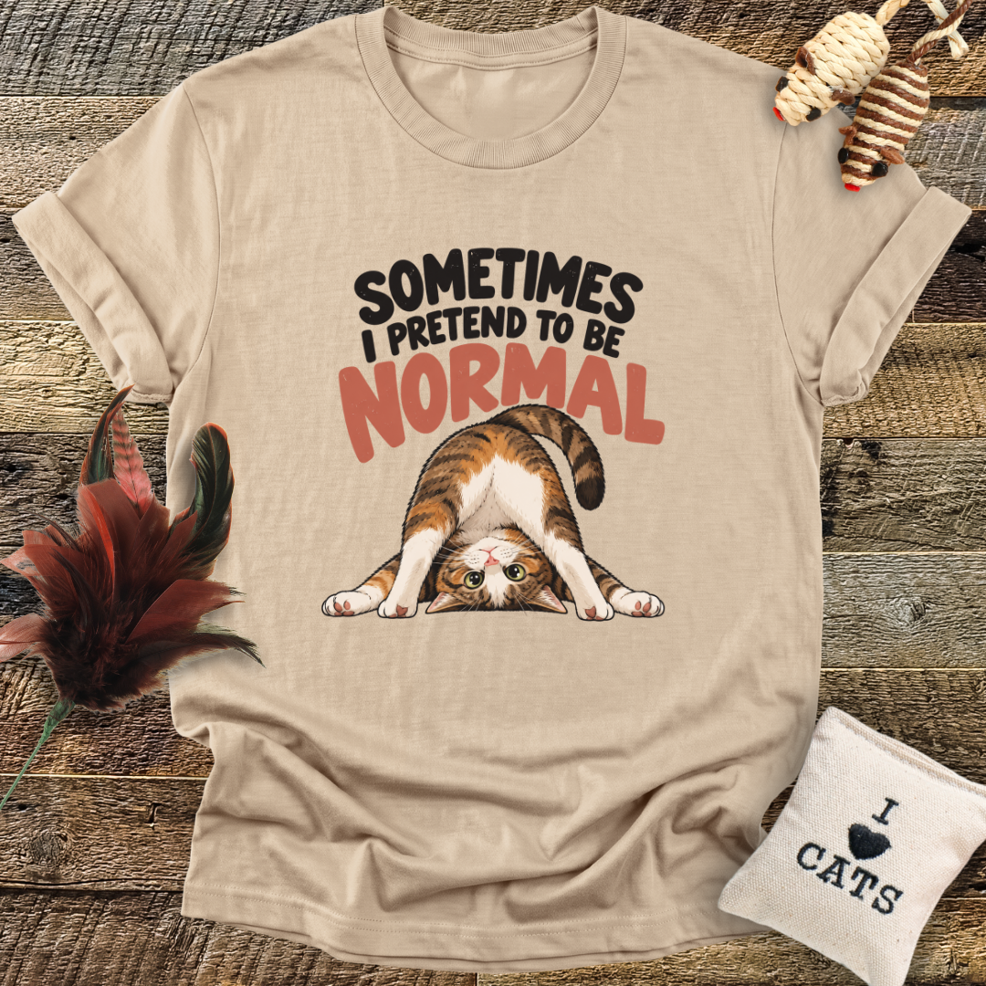 Sometimes I Pretend To Be Normal (Cats) T-Shirt