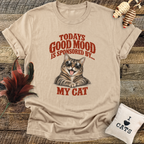 Todays Good Mood Is Sponsored By My Cat T-Shirt