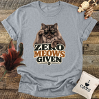 Zero Meows Given T-Shirt