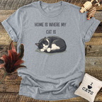 Home Is Where My Cat Is T-Shirt
