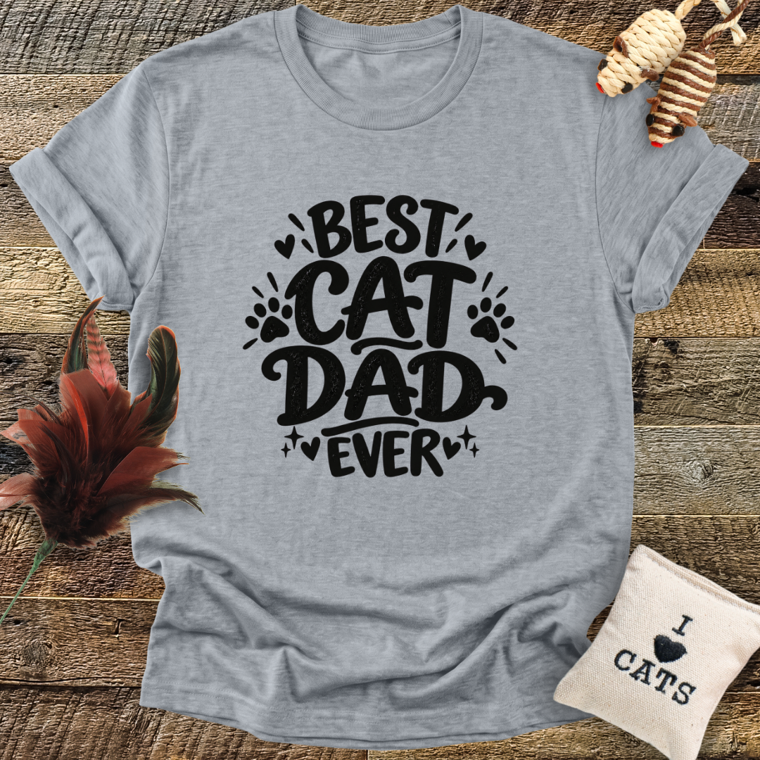 Best Cat Dad Ever T-Shirt