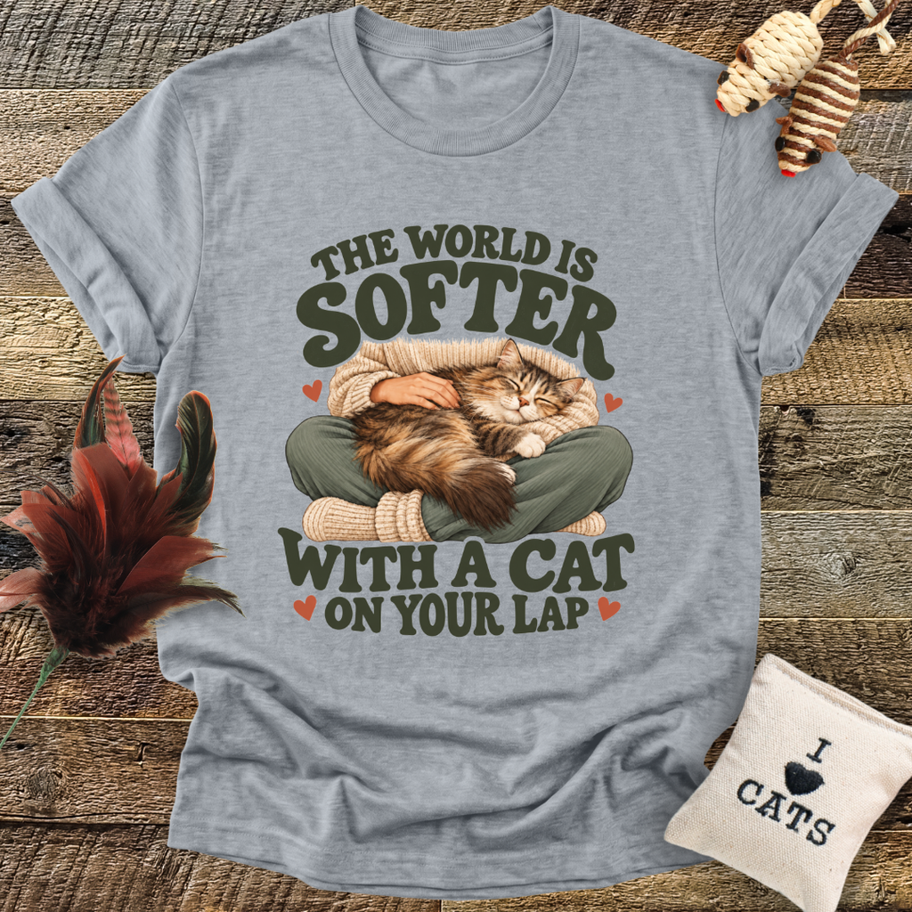 The World Is Softer With A Cat On Your Lap T-Shirt
