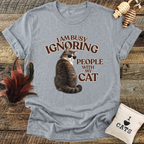 Ignoring People (Cats) T-Shirt