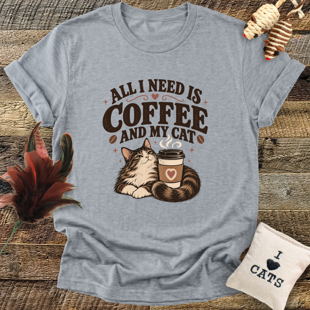 All I Need Is Coffee And My Cat T-Shirt