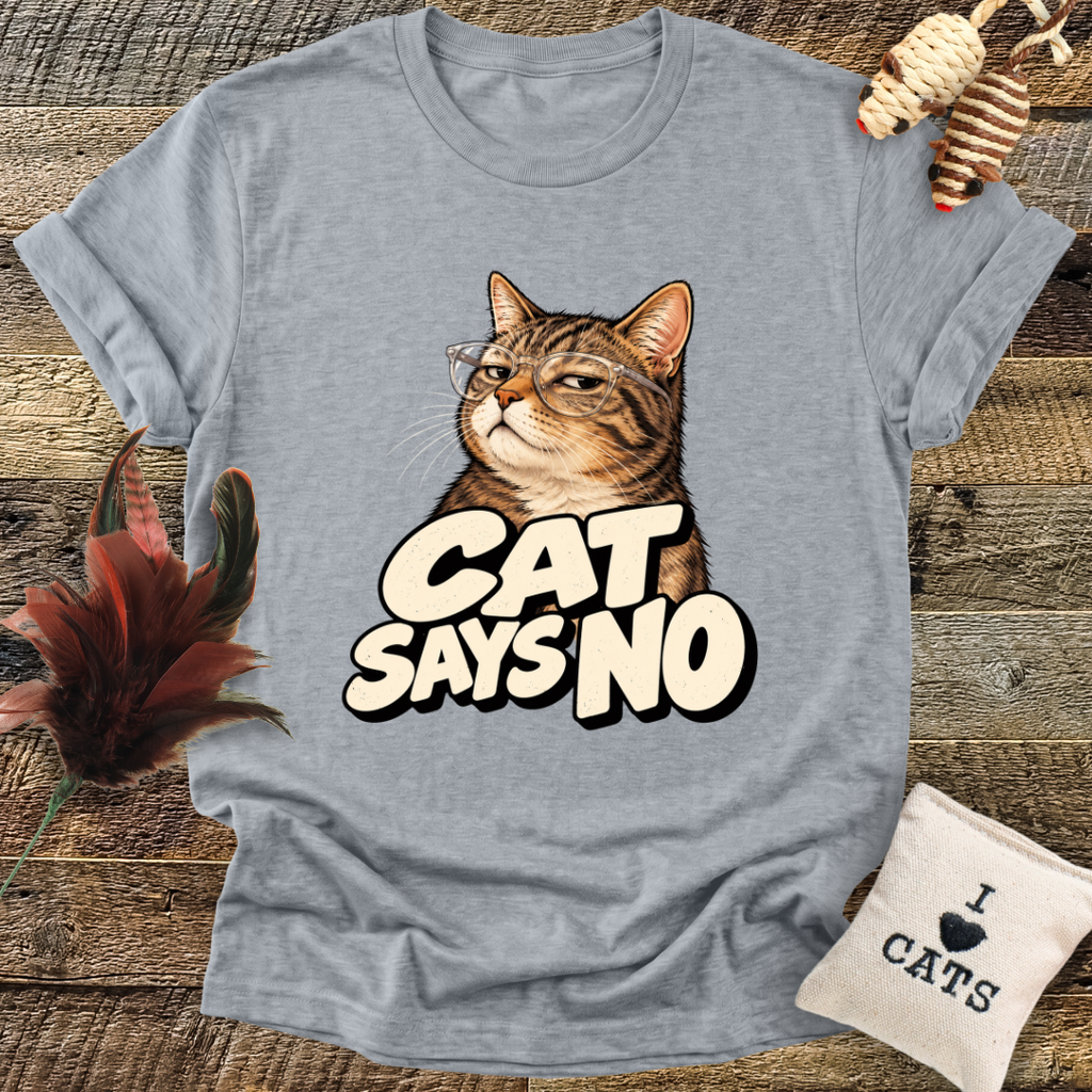 Cat Says No T-Shirt