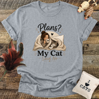 Plans? My Cat Said No T-Shirt
