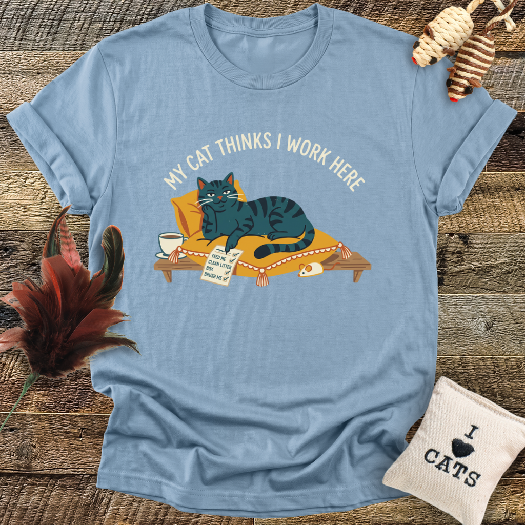My Cat Thinks I Work Here T-Shirt