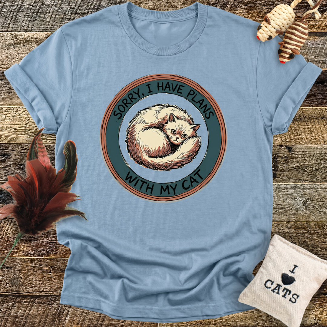 Sorry I Have Plans With My Cat T-Shirt