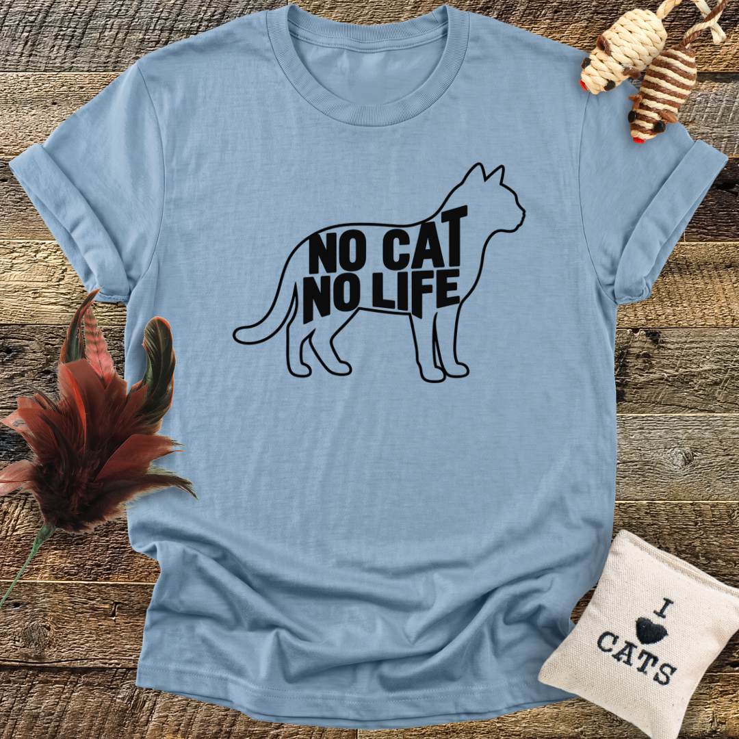 No Cat No Life T-Shirt