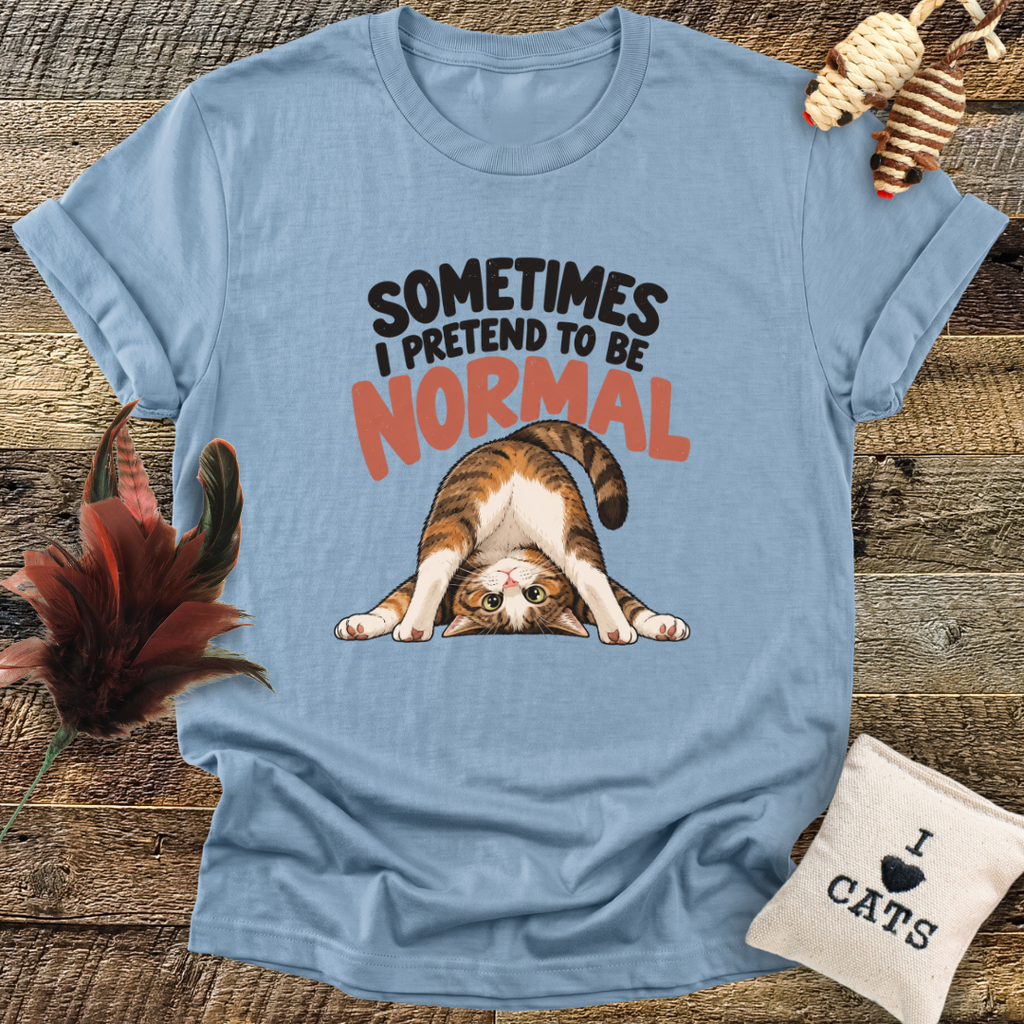 Sometimes I Pretend To Be Normal (Cats) T-Shirt