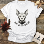 Hairless and Fearless T-Shirt