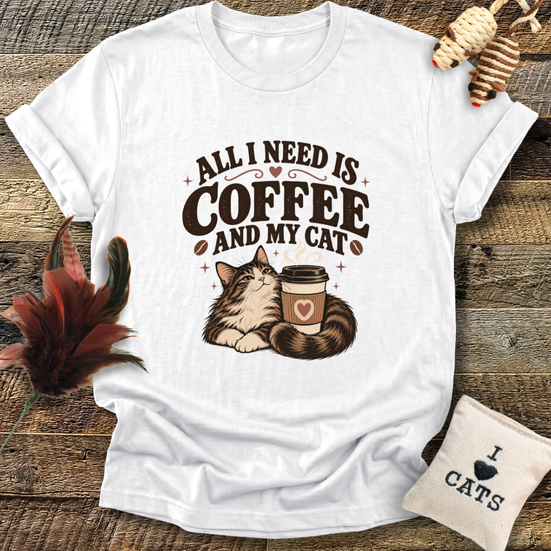All I Need Is Coffee And My Cat T-Shirt