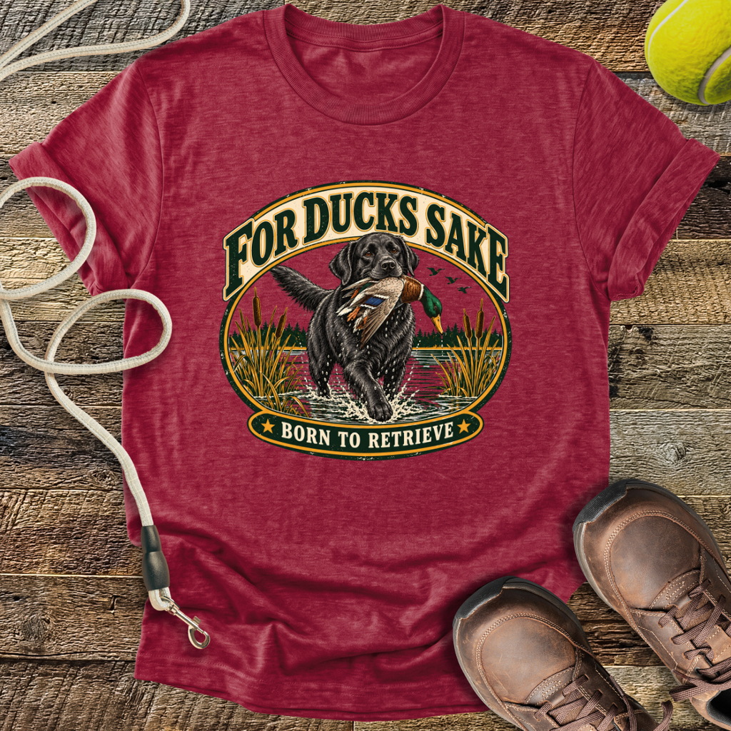 For Ducks Sake (Labrador) T-Shirt