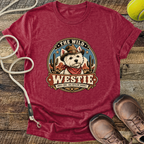 The Wild Westie (West Highland White Terrier) T-Shirt