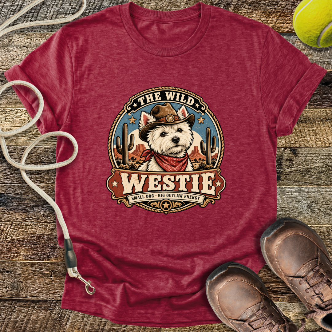 The Wild Westie (West Highland White Terrier) T-Shirt