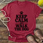 Keep Calm And Walk The Dog T-Shirt