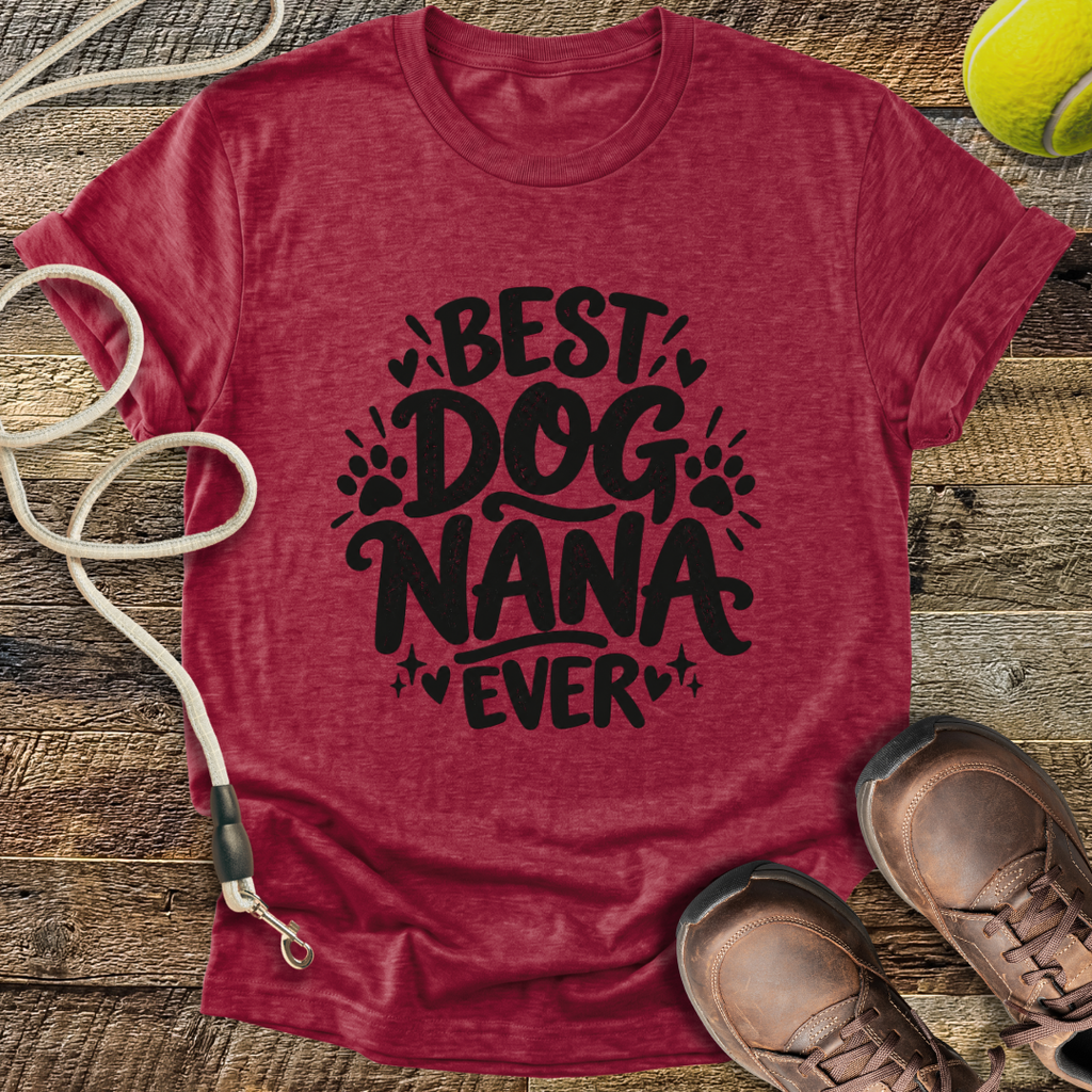 Best Dog Nana Ever T-Shirt