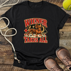 Wiener Takes All (Shorthaired Dachshund) T-Shirt