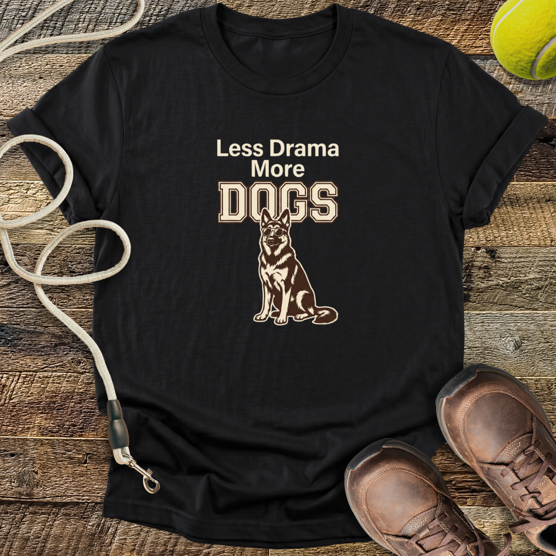 Less Drama More Dogs T-Shirt